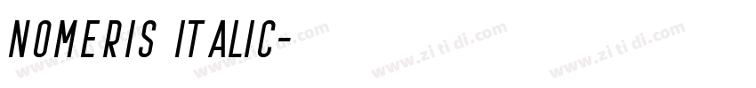 Nomeris Italic字体转换 Nomeris Italic字体转换
